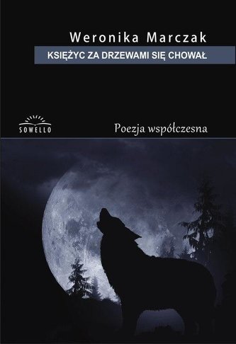 Księżyc za drzewami się chował Księżyc za drzewami się chował