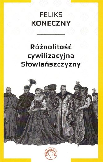 Różnolitość cywilizacyjna Słowiańszczyzny