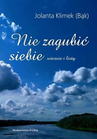Nie zagubić siebie Nie zagubić siebie