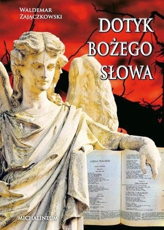Dotyk Bożego Słowa Dotyk Bożego Słowa