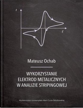 Wykorzystanie elektrod metalicznych w analizie.. Wykorzystanie elektrod metalicznych w analizie..