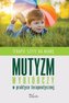 Mutyzm wybiórczy w praktyce terapeutycznej w.2