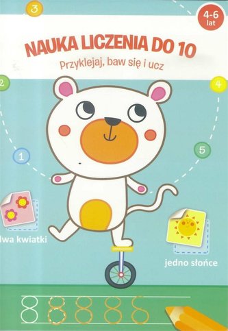 Przyklejej, baw się i ucz - Nauka liczenia do 10