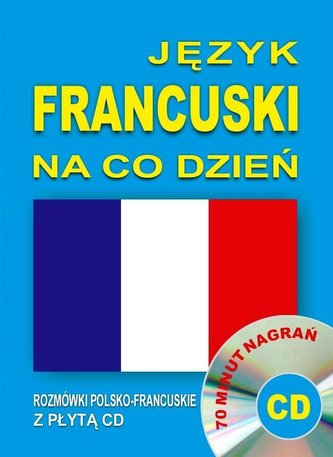 Język francuski na co dzień + CD w.2016 Język francuski na co dzień + CD w.2016