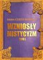 Wzniosły mistycyzm T.1