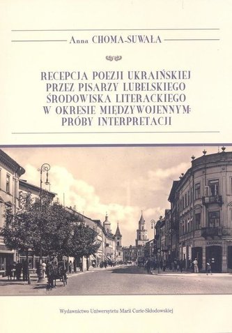 Recepcja poezji ukraińskiej przez pisarzy... Recepcja poezji ukraińskiej przez pisarzy...