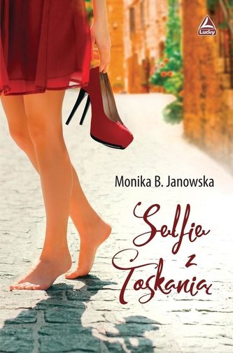 Selfie z Toskanią Selfie z Toskanią