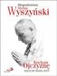 Kocham Ojczyznę więcej niż własne serce