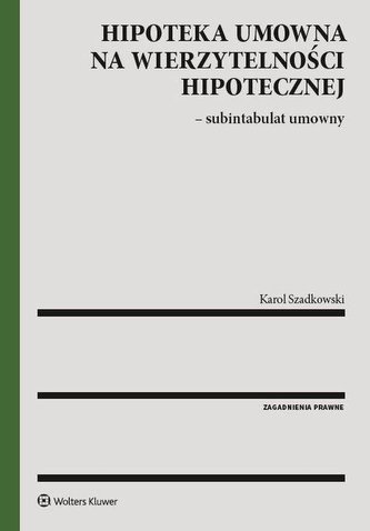 Hipoteka umowna na wierzytelności hipotecznej