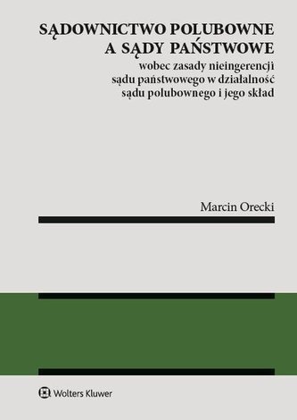 Sądownictwo polubowne a sądy państwowe