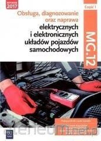 Obsługa, diagnozowanie oraz naprawa... cz.1 MG.12