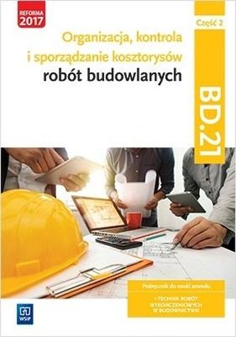 Organizacja,kontr. i sporz. kosztorysów.BD.21.cz.2 Organizacja,kontr. i sporz. kosztorysów.BD.21.cz.2