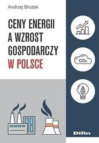 Ceny energii a wzrost gospodarczy w Polsce