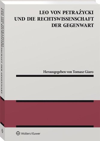 Leo von Petrażycki und die Rechtswissenschaft...