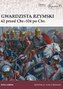 Gwardzista rzymski 62 przed Chr.-324 po Chr.