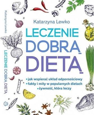 Leczenie dobrą dietą