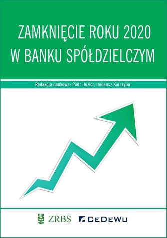 Zamknięcie roku 2020 w banku spółdzielczym Zamknięcie roku 2020 w banku spółdzielczym