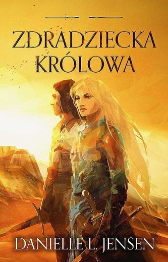 Królestwo Mostu T. 2 Zdradziecka królowa