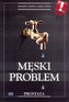 Męski problem. Prostata