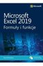Microsoft Excel 2019. Formuły i funkcje