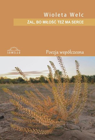Żal, bo miłość też ma serce Żal, bo miłość też ma serce