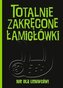 Totalnie zakręcone łamigłówki nie dla leniwców!