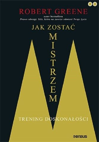 Jak zostać mistrzem. Trening doskonałości