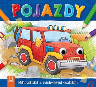 Pojazdy. Malowanka z ruchomymi oczkami