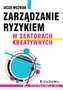 Zarządzanie ryzykiem w sektorach kreatywnych