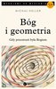 Bóg i geometria. Gdy przestrzeń była Bogiem