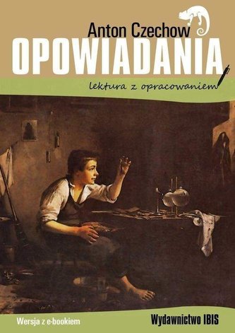 Opowiadania - Anton Czechow Opowiadania - Anton Czechow