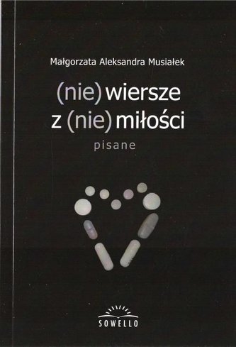 (nie) wiersze z (nie) miłości
