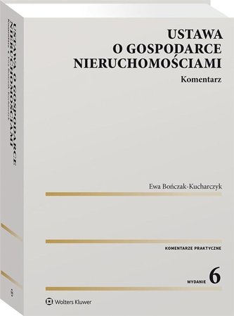 Ustawa o gospodarce nieruchomościami. Komentarz TW