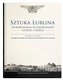 Sztuka Lublina od średniowiecza do współczesności