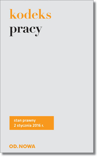 Kodeks pracy. St.pr. 02.01.2016