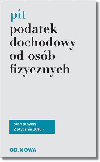 Podatek dochodowy od osób fizycznych St. pr. 02.01.2016 Podatek dochodowy od osób fizycznych St. pr. 02.01.2016