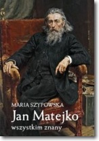 Jan Matejko wszystkim znany