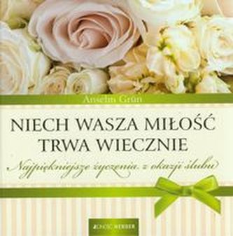 Niech Wasza miłość trwa wiecznie