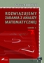Rozwiązujemy zadania z analizy matematycznej Część 1