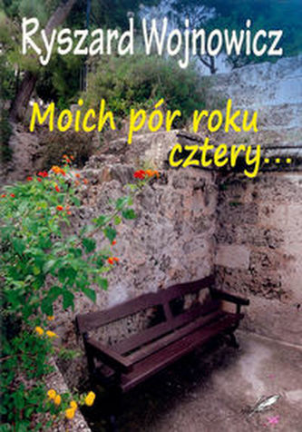 Moich pór roku cztery...