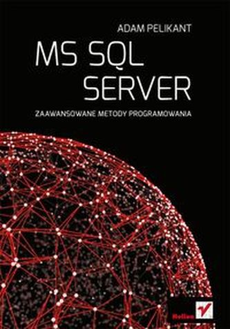 MS SQL Server Zaawansowane metody programowania