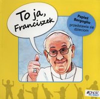 To ja, Franciszek