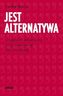 Jest alternatywa