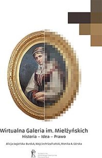 Wirtualna Galeria im. Mielżyńskich Wirtualna Galeria im. Mielżyńskich