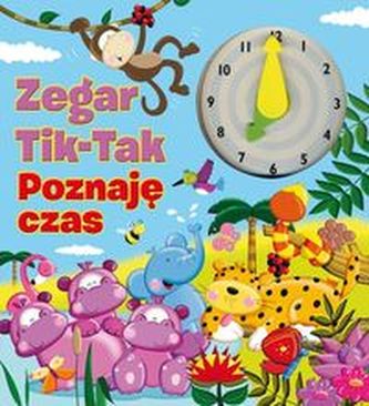 Zegar Tik-Tak Poznaję czas