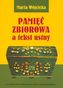 Pamięć zbiorowa a tekst ustny