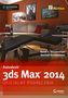 Autodesk 3ds Max 2014 Oficjalny podręcznik