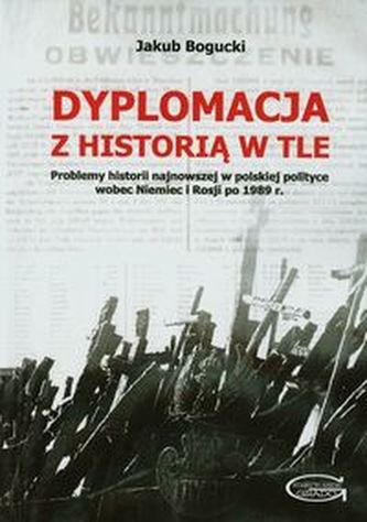 Dyplomacja z historią w tle