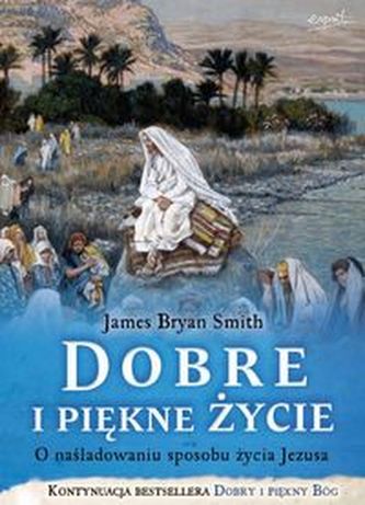 Dobre i piękne życie