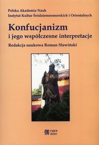 Konfucjonizm i jego współczesne interpretacje